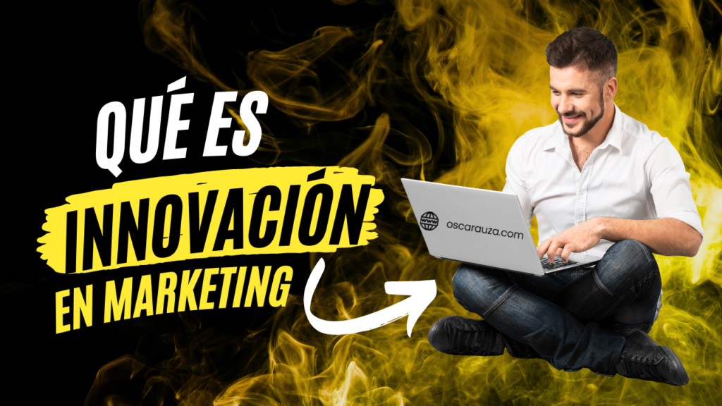 Innovaci N En Marketing Gu A Para Marcar La Diferencia