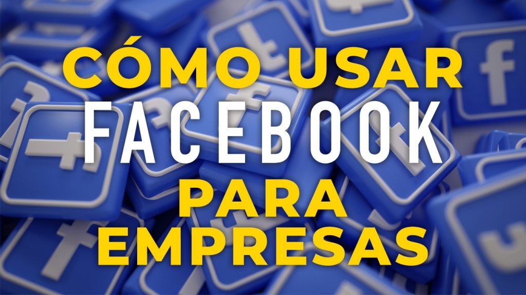 como-usar-facebook-para-empresas