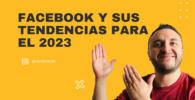 Facebook y sus tendencias para el 2023