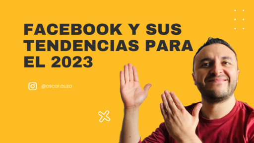 Facebook y sus tendencias para el 2023